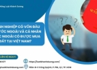 DOANH NGHIỆP CÓ VỐN ĐẦU TƯ NN VÀ CÁ NHÂN NN CÓ ĐƯỢC NHẬN CHUYỂN NHƯỢNG ĐẤT TẠI VIỆT NAM KHÔNG?