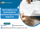 NGHĨA VỤ THUẾ CỦA DOANH NGHIỆP KHI CHUYỂN NHƯỢNG CỔ PHẨN