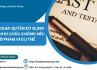PHÂN CHIA QUYỀN SỬ DỤNG ĐẤT KHI DI CHÚC KHÔNG NÊU RÕ PHẠM VI CỤ THỂ