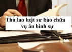 Thù lao luật sư bào chữa vụ án hình sự